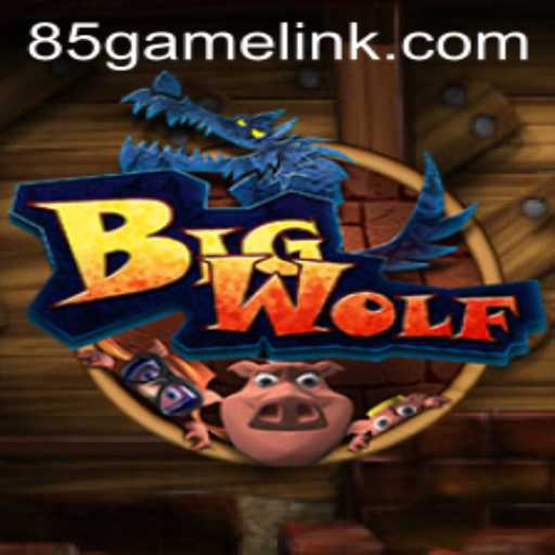 BigWolf: The Mesmerizing World of 85.Game