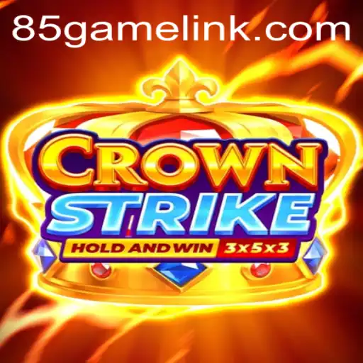 Mastering Crownstrike: A Deep Dive into the Exciting World of 85.Game