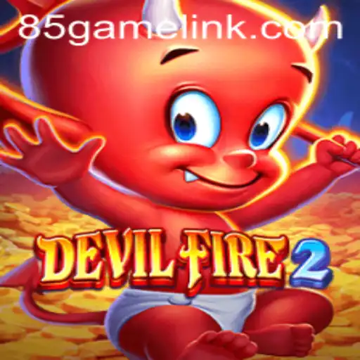 Unleashing the Mystery: DevilFire2 in the 85.Game Universe