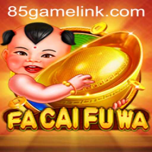 Discover FaCaiFuWa: The Innovative Game Taking the 85.Game Platform by Storm