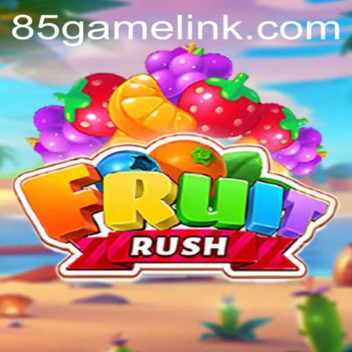 Exploring the Exciting World of FruitRush: A Journey Through 85.Game