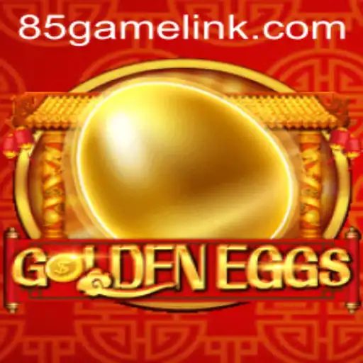 Unveiling GoldenEggs: The Revolution Brought by 85.Game in the Gaming World